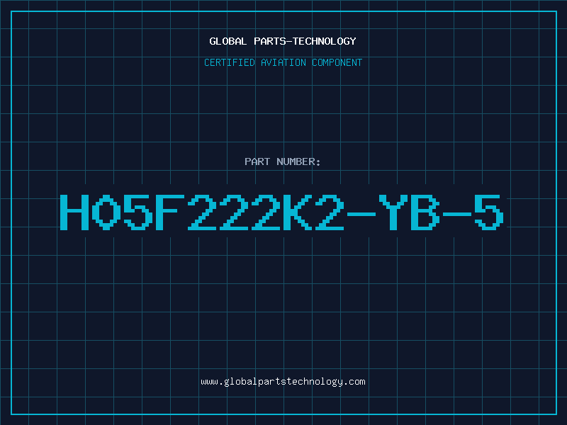 Aviation Part H05F222K2-YB-5