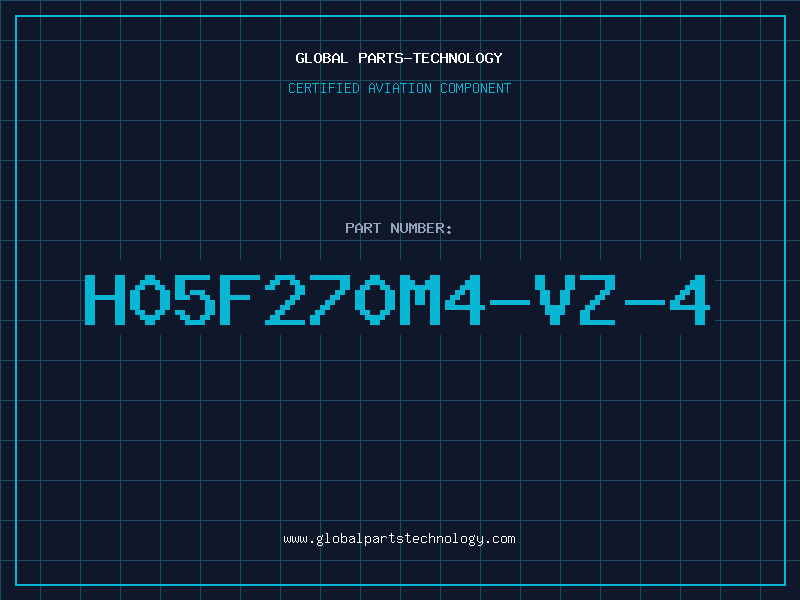Aviation Part H05F270M4-VZ-4