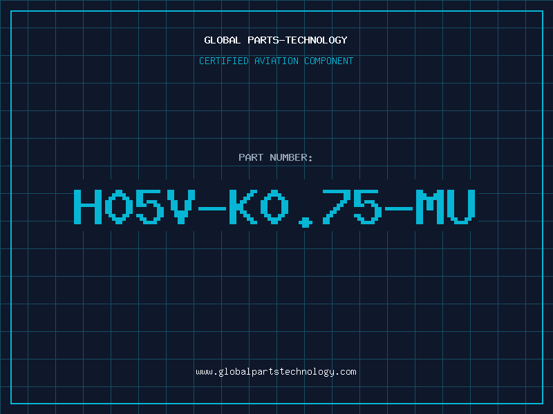 Aviation Part H05V-K0.75-MU