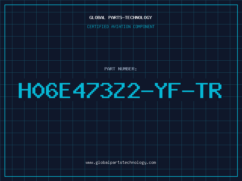 Aviation Part H06E473Z2-YF-TR