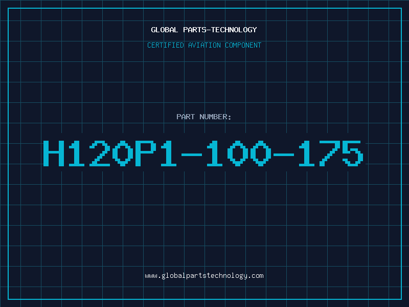 Aviation Part H120P1-100-175