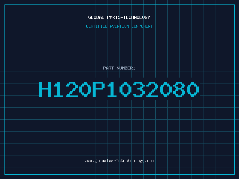 Aviation Part H120P1032080