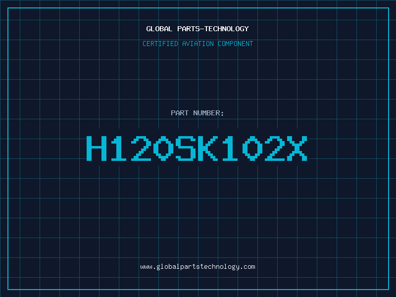 Aviation Part H120SK102X
