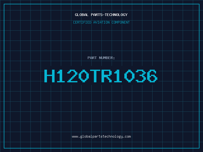 Aviation Part H120TR1036