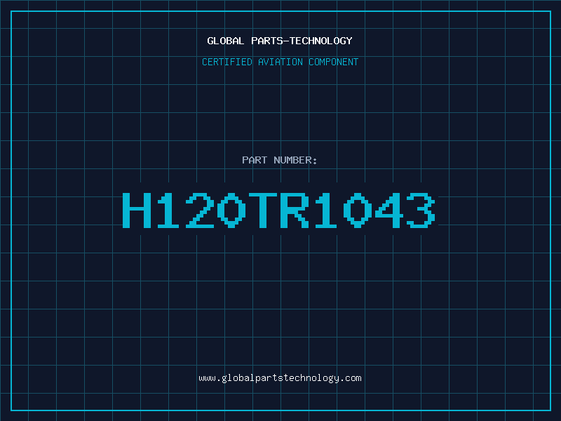 Aviation Part H120TR1043