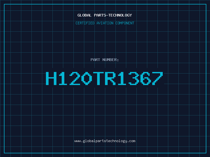 Aviation Part H120TR1367