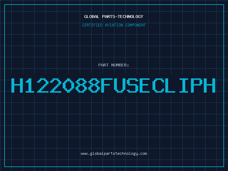 Aviation Part H122088FUSECLIPH