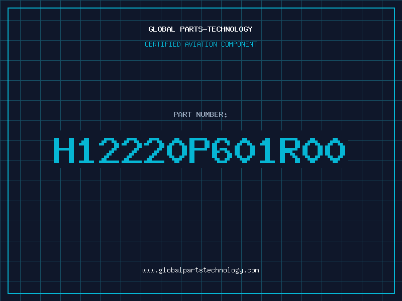 Aviation Part H12220P601R00