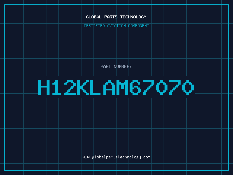 Aviation Part H12KLAM67070