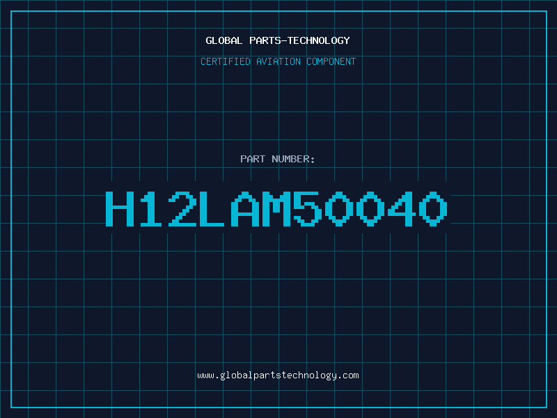 Aviation Part H12LAM50040