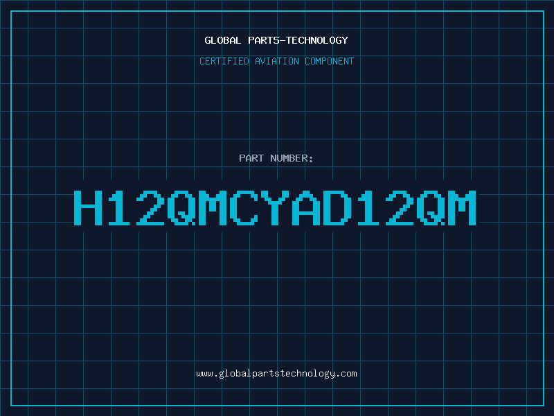 Aviation Part H12QMCYAD12QM