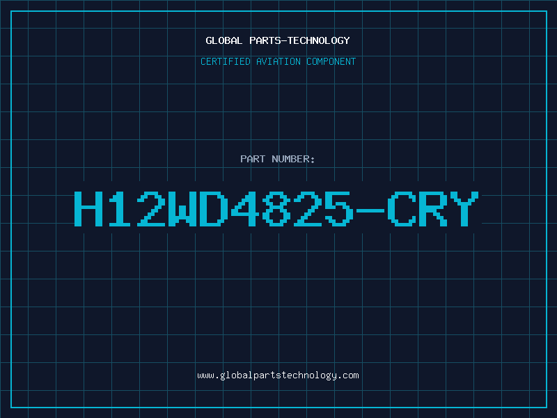 Aviation Part H12WD4825-CRY