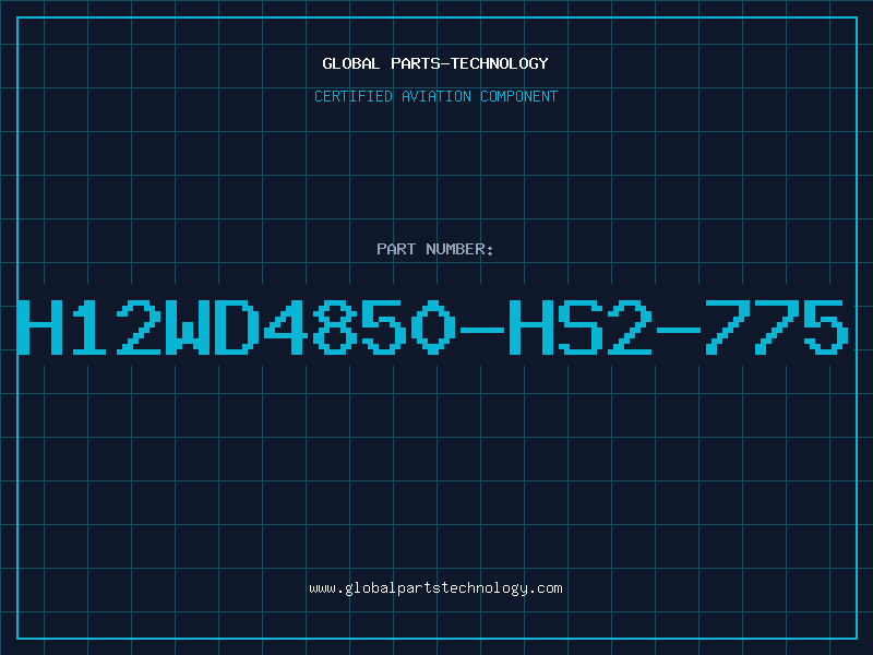 Aviation Part H12WD4850-HS2-775