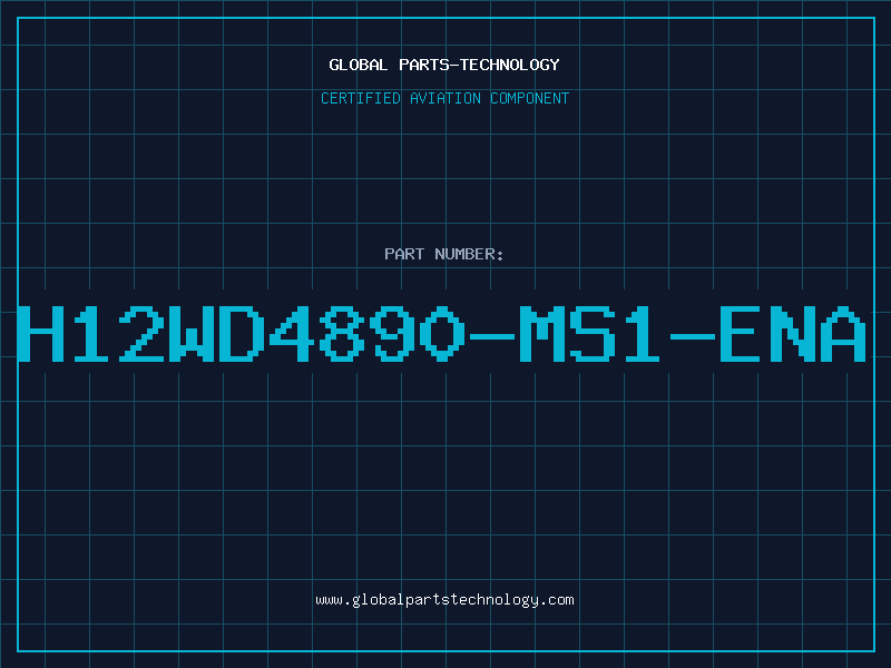 Aviation Part H12WD4890-MS1-ENA
