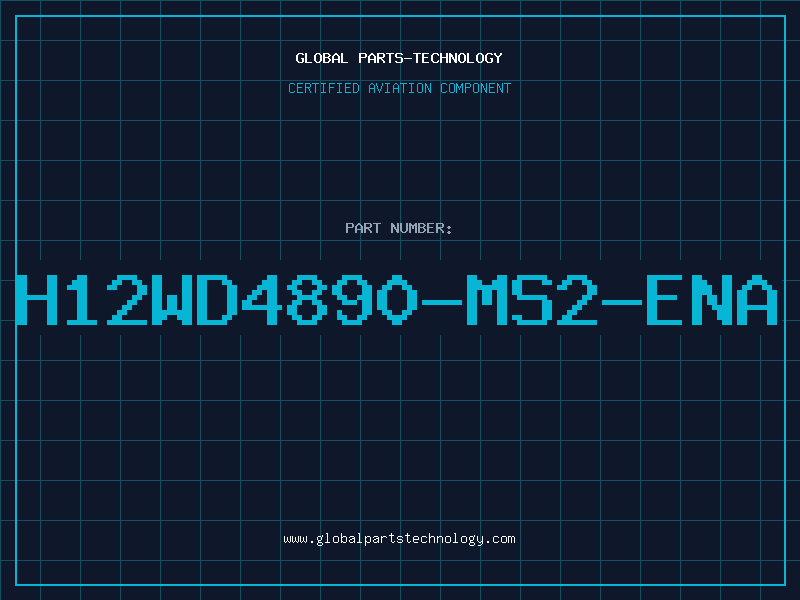 Aviation Part H12WD4890-MS2-ENA