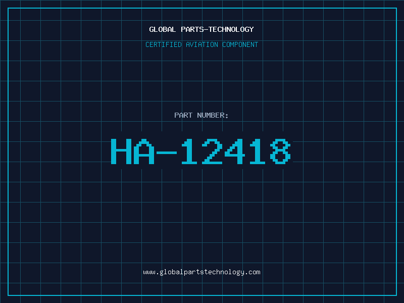Aviation Part HA-12418
