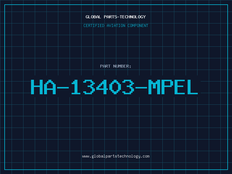 Aviation Part HA-13403-MPEL