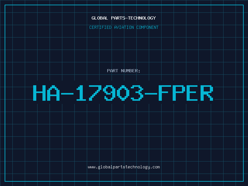 Aviation Part HA-17903-FPER