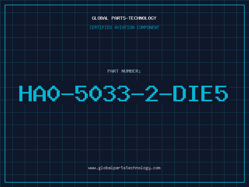 Aviation Part HA0-5033-2-DIE5