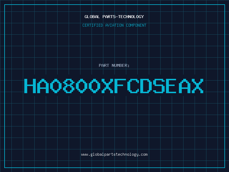 Aviation Part HA0800XFCDSEAX