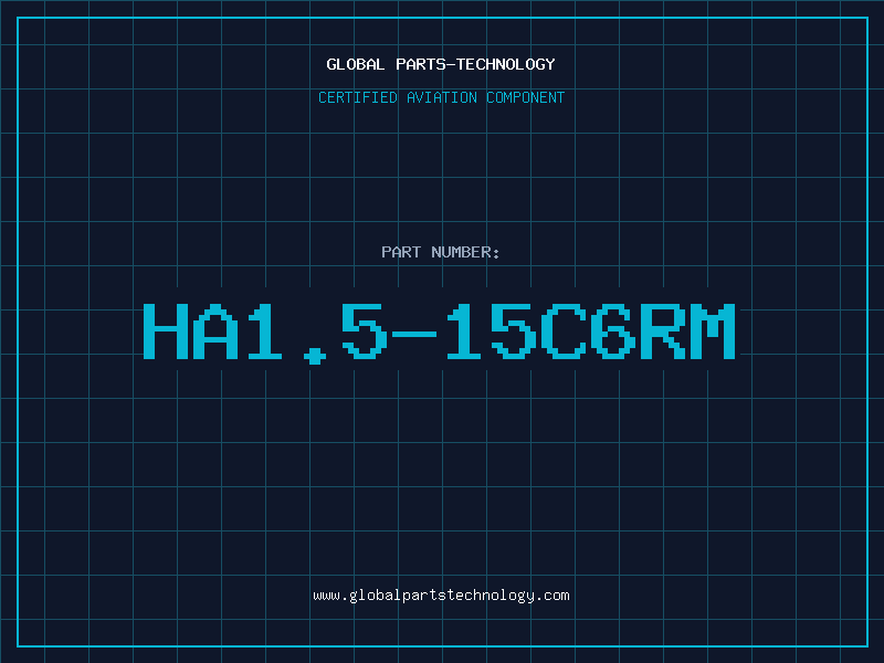 Aviation Part HA1.5-15C6RM