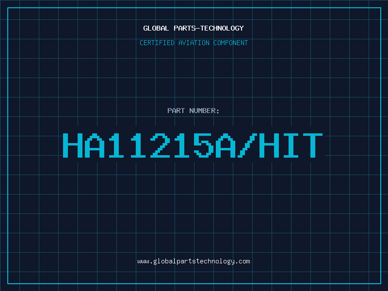 Aviation Part HA11215A/HIT