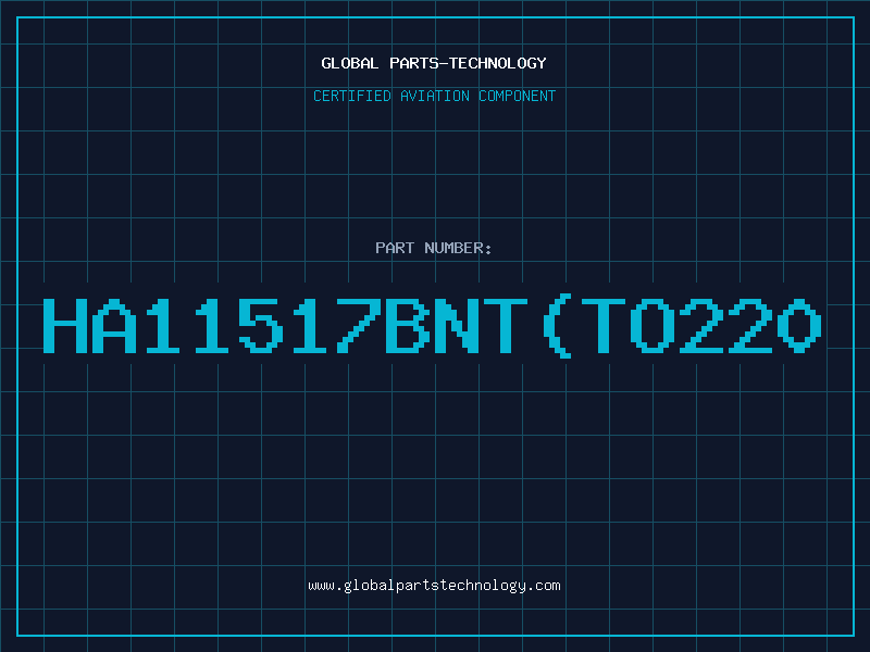 Aviation Part HA11517BNT(TO220