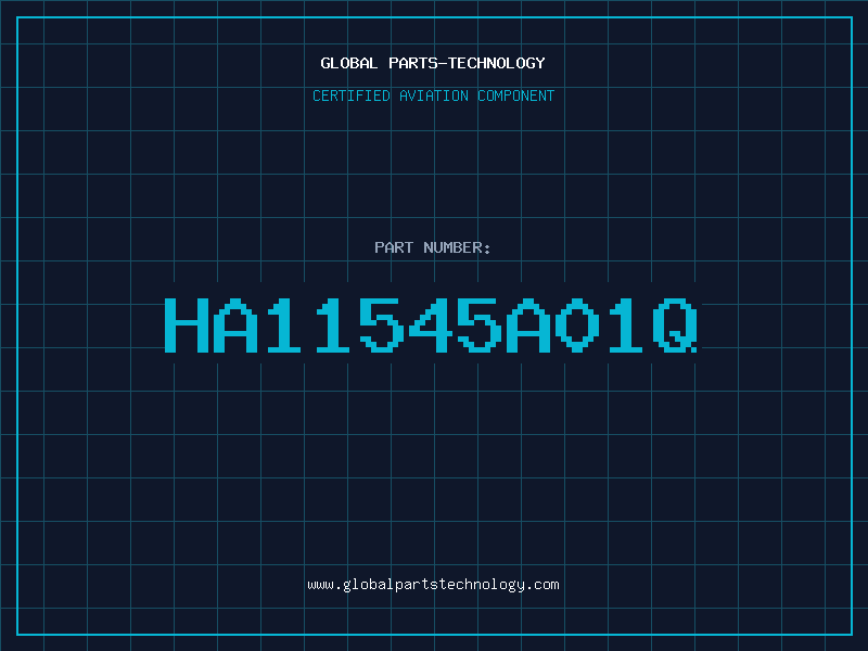 Aviation Part HA11545A01Q