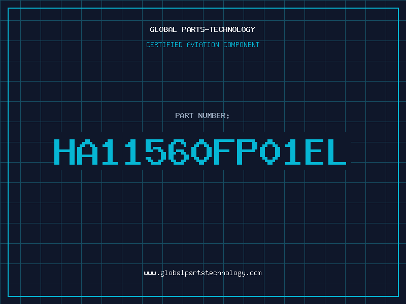 Aviation Part HA11560FP01EL