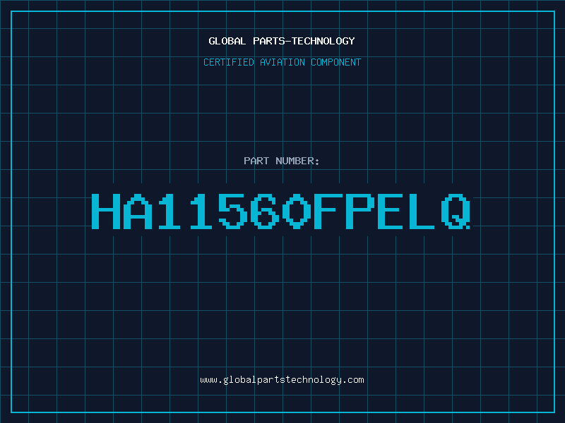 Aviation Part HA11560FPELQ