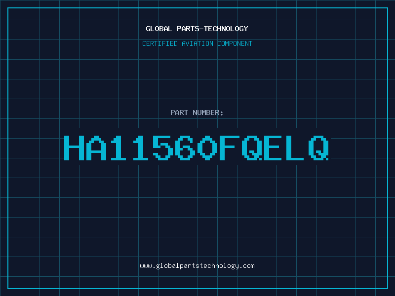 Aviation Part HA11560FQELQ