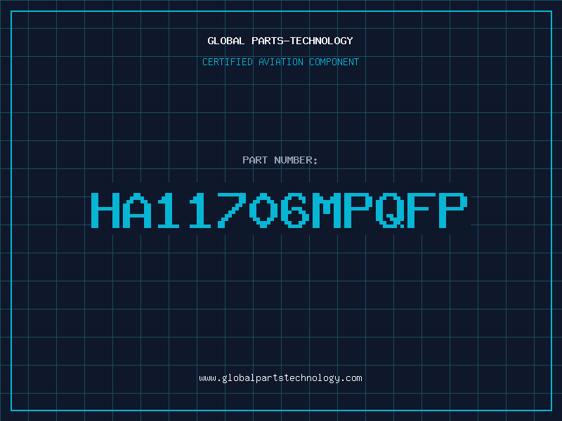 Aviation Part HA11706MPQFP