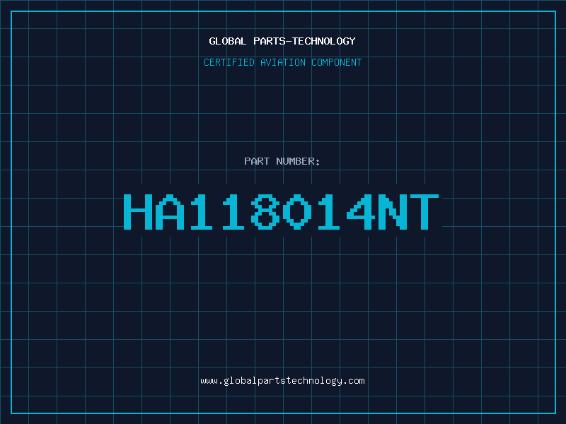 Aviation Part HA118014NT