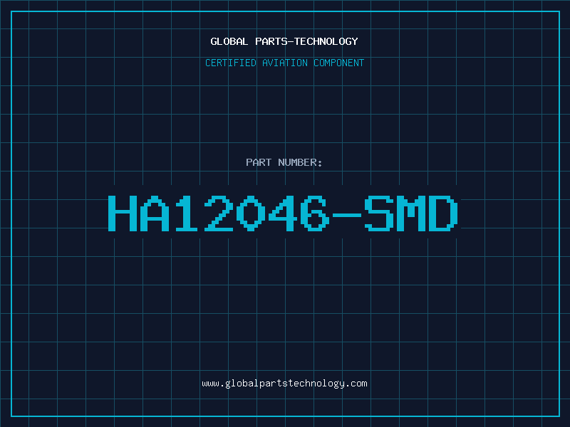 Aviation Part HA12046-SMD