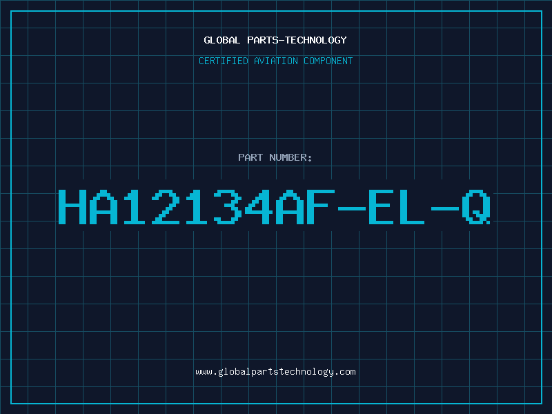 Aviation Part HA12134AF-EL-Q