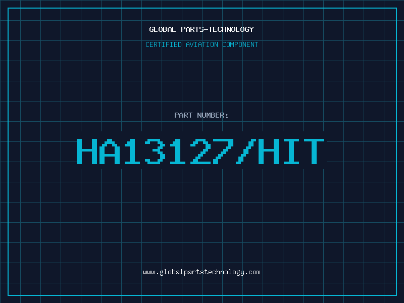 Aviation Part HA13127/HIT