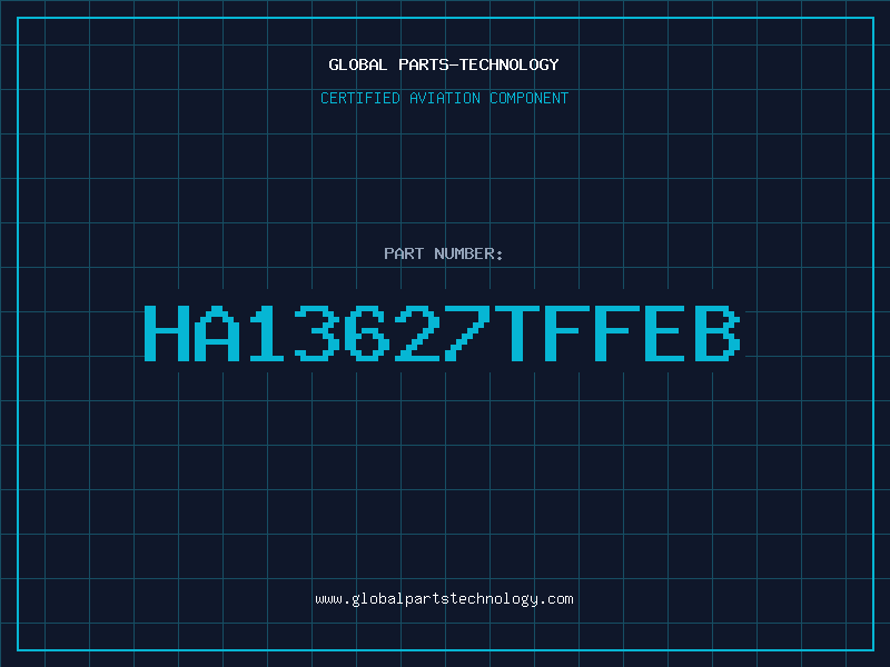Aviation Part HA13627TFFEB