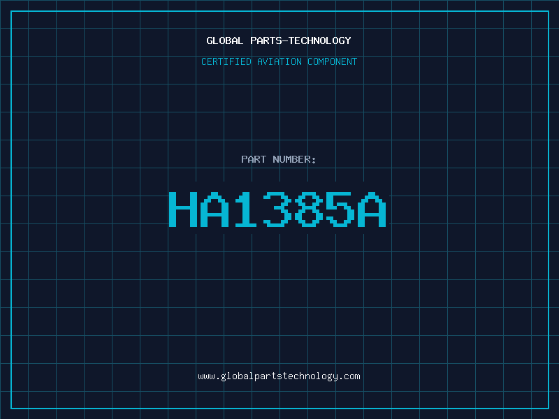 Aviation Part HA1385A