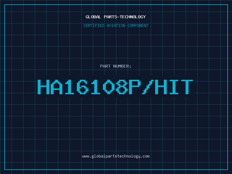 Aviation Part HA16108P/HIT