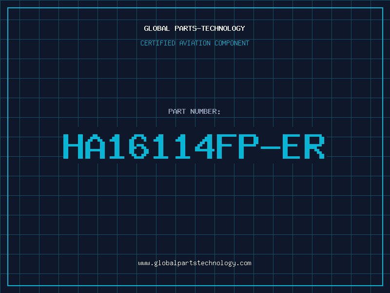 Aviation Part HA16114FP-ER