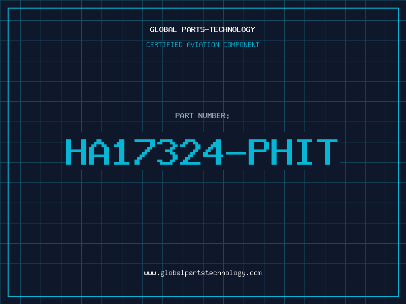 Aviation Part HA17324-PHIT
