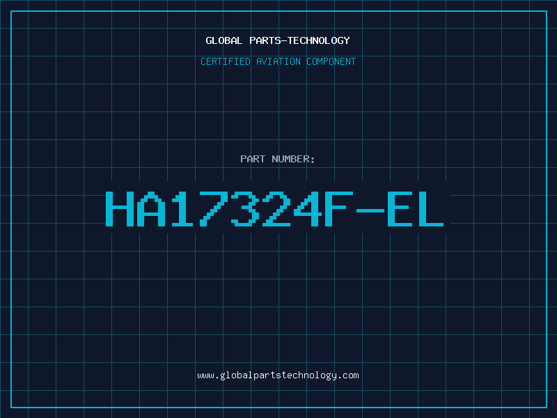 Aviation Part HA17324F-EL