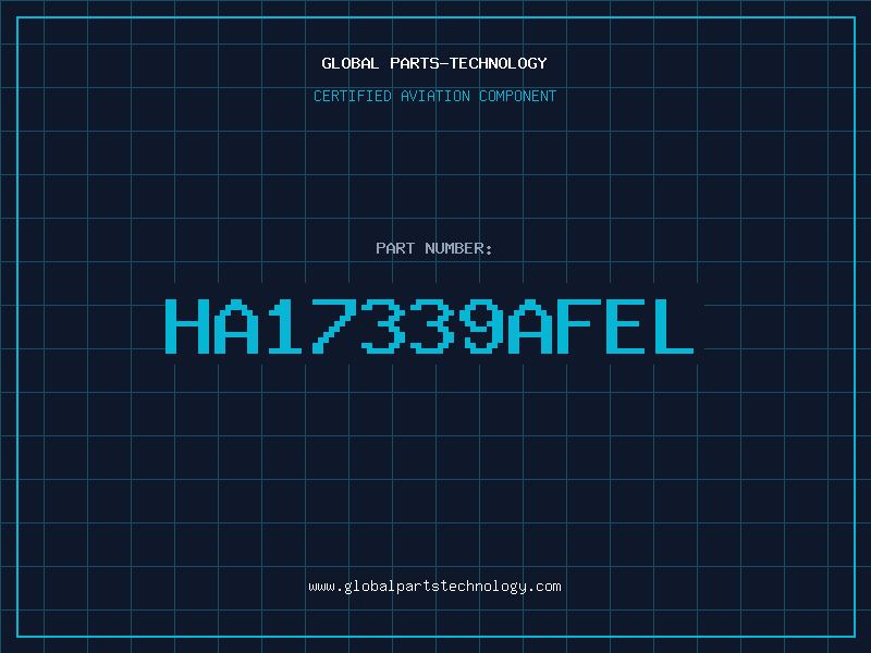 Aviation Part HA17339AFEL