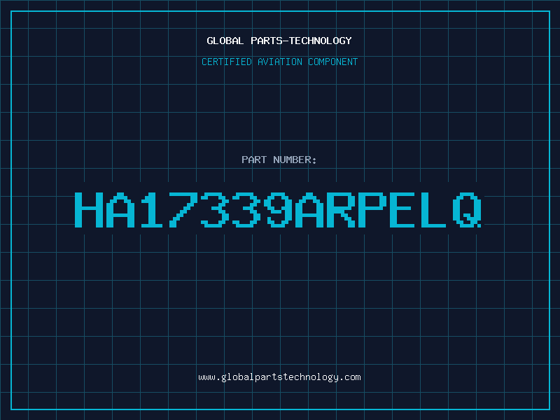 Aviation Part HA17339ARPELQ