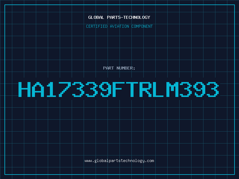 Aviation Part HA17339FTRLM393