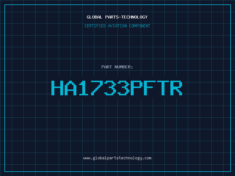 Aviation Part HA1733PFTR