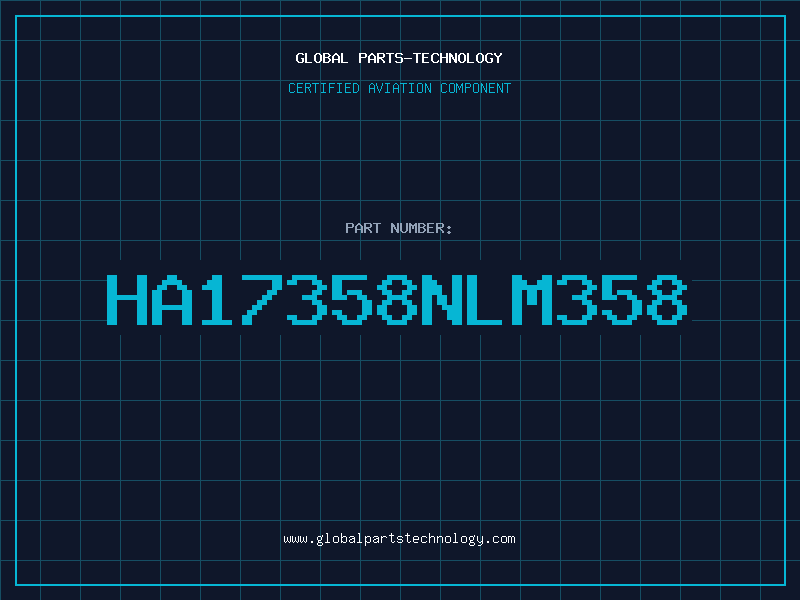 Aviation Part HA17358NLM358