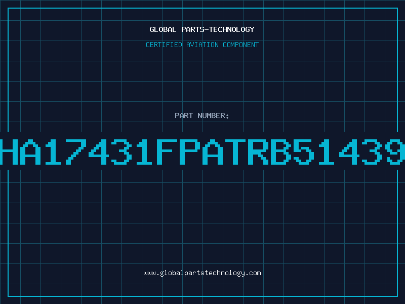 Aviation Part HA17431FPATRB51439