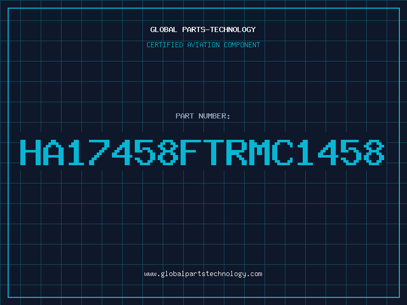 Aviation Part HA17458FTRMC1458