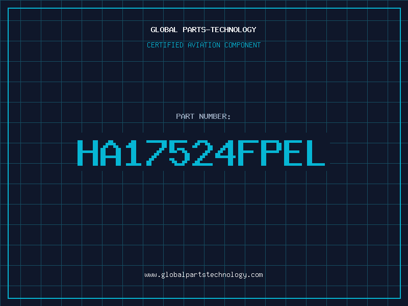 Aviation Part HA17524FPEL